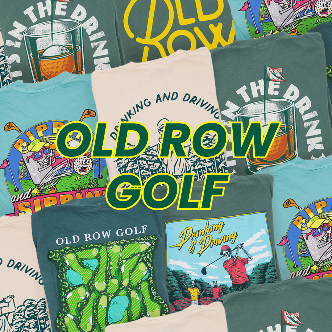 Old Row Golf - Old Row T-Shirts, Clothing and Merch