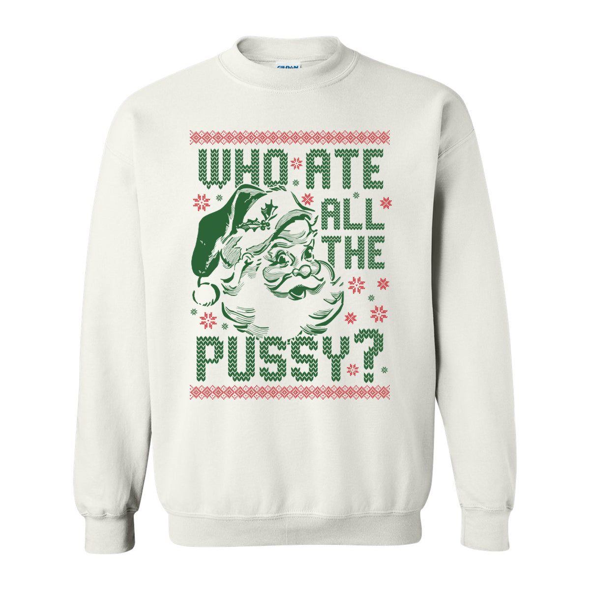 Who Ate All The Pussy Tacky Sweater