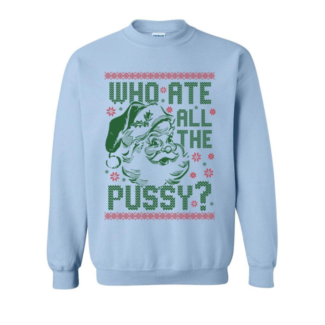Who Ate All The Pussy Tacky Sweater-Tacky Sweaters-Old Row-Light Blue-S-Old Row