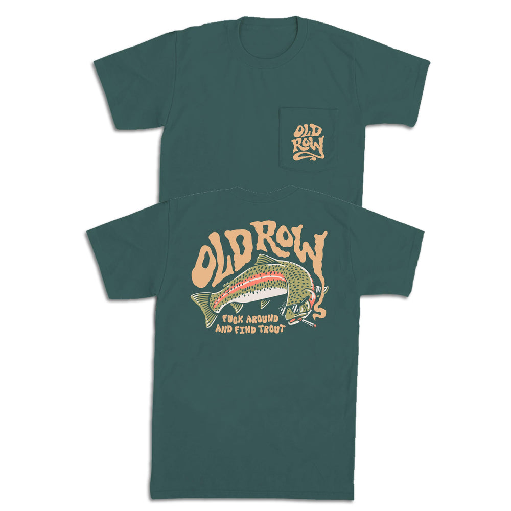 F Around and Find Trout Pocket Tee