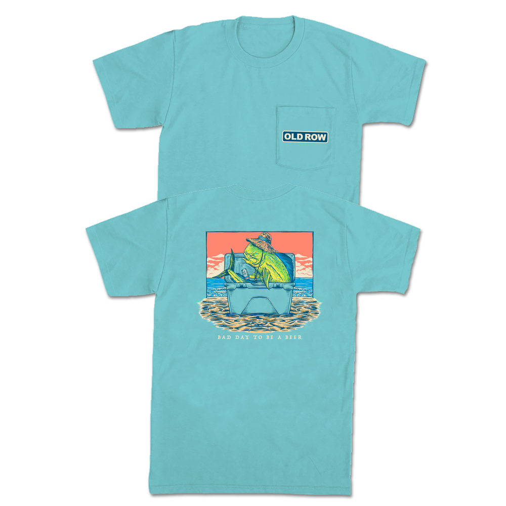 Bad Day To Be A Beer Mahi Pocket Tee