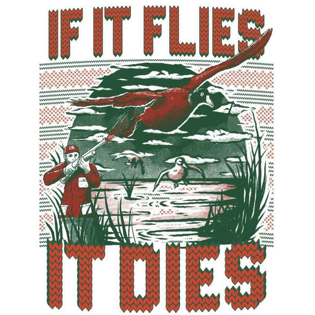 If It Flies It Dies Tacky Sweater-Tacky Sweaters-Old Row Outdoors-Old Row